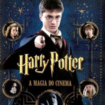 Harry Potter – A Magia do Cinema