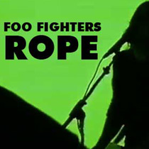 “Rope”, a ponta do iceberg chamado Foo Fighters