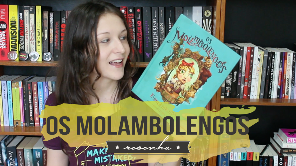 Os Molambolengos, de Evangeline Lilly, e os contos de fadas obscuros