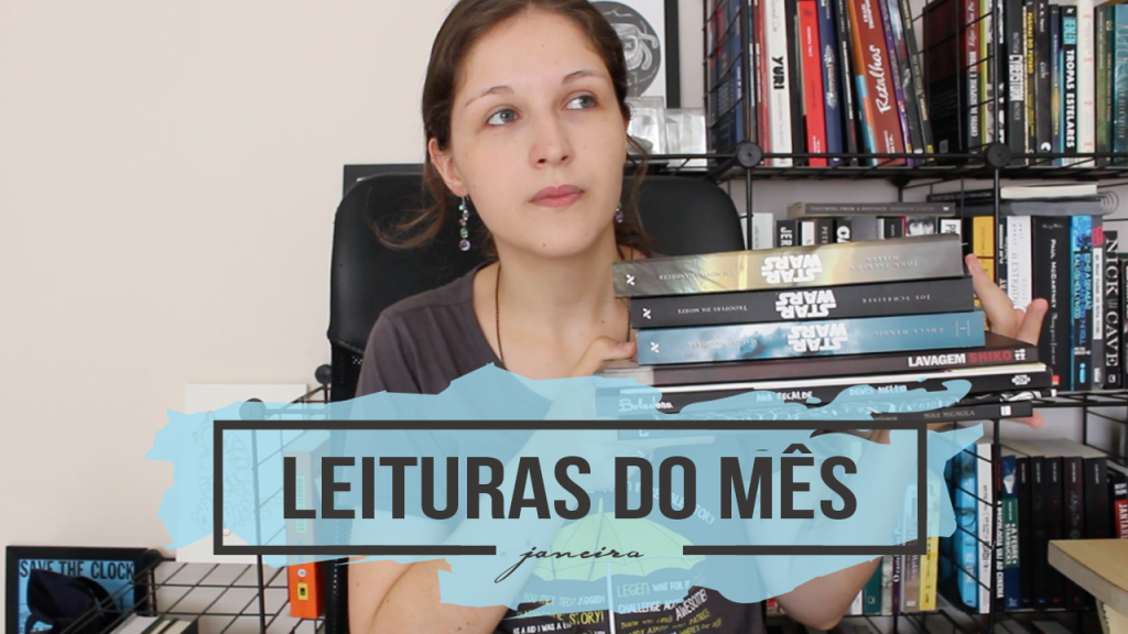 Como foi o mês de Janeiro? | LIVROS, FILMES E SÉRIES