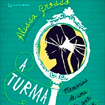 A Turma, estreia literária de Alissa Grosso, é superficial, mas inteligente
