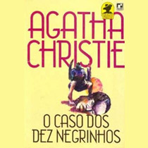 O Caso dos Dez Negrinhos, livro de Agatha Christie