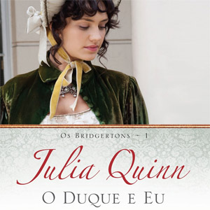 Os opostos se atraem em O Duque e Eu, livro de Julia Quinn
