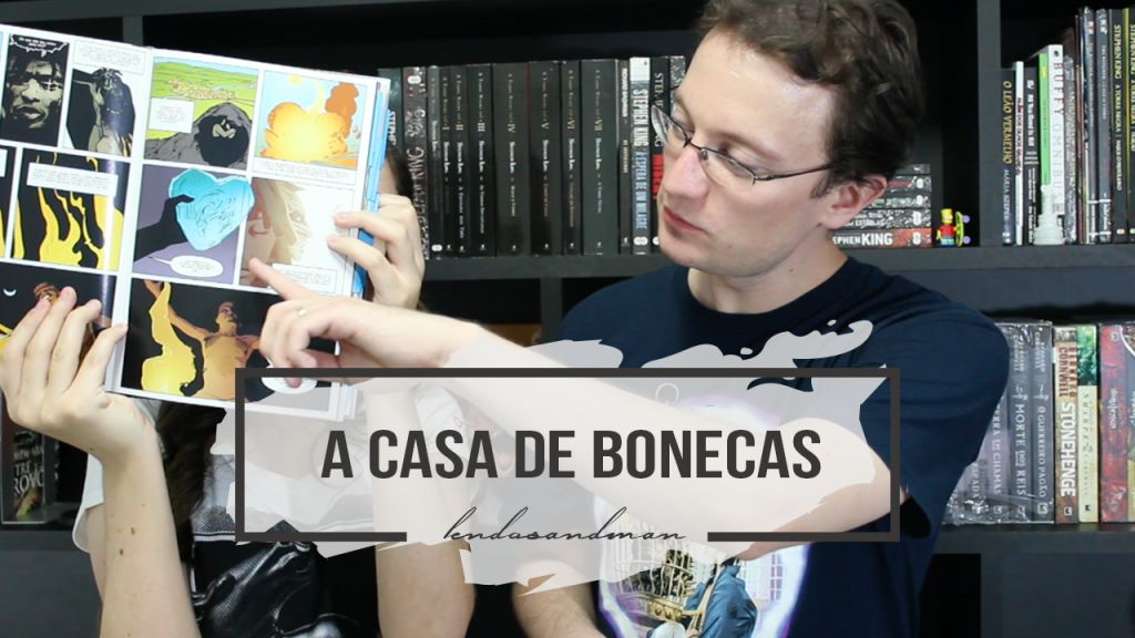 Tudo sobre Casa de Bonecas | #LendoSandman